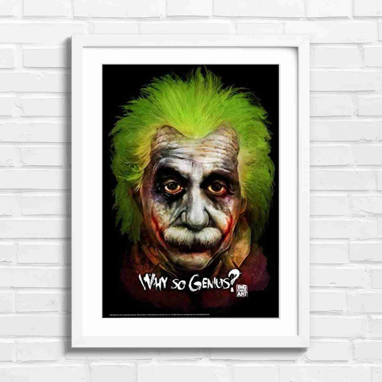Joker Einstein Why So Genius - Original in White Frame