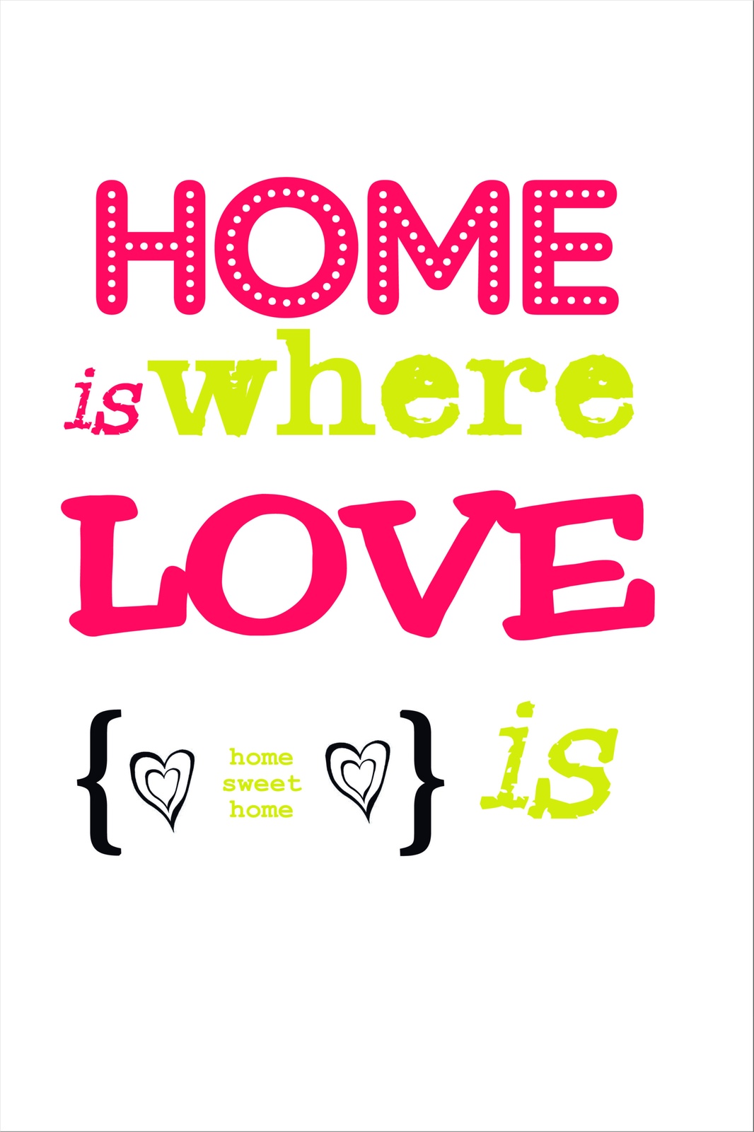 Home Is Where Love Is Motivational Quote Wall Art