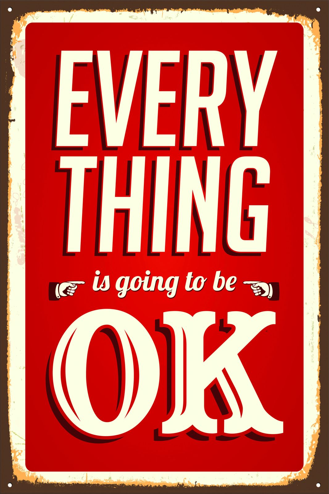 Everything Will Be OK Retro Motivational Wall Art