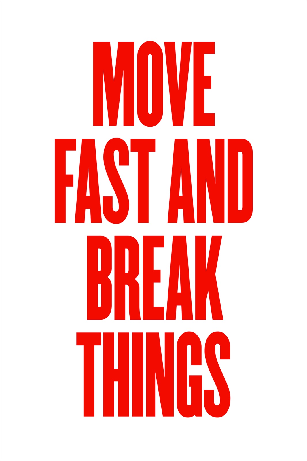 Bold Red Move Fast Break Things Wall Art