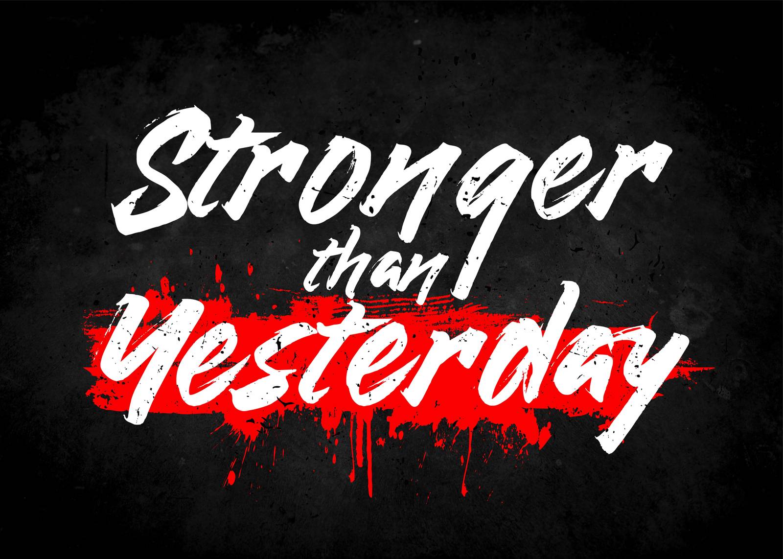 Stronger Than Yesterday Motivational Wall Art