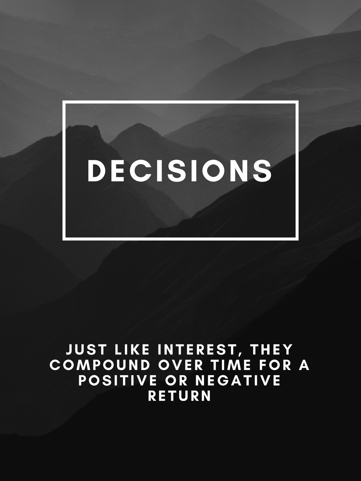 Decisions Mountain Quote Wall Art