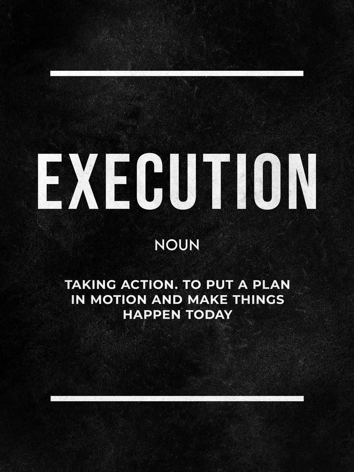 Inspirational Execution Wall Art - Motivational Decor