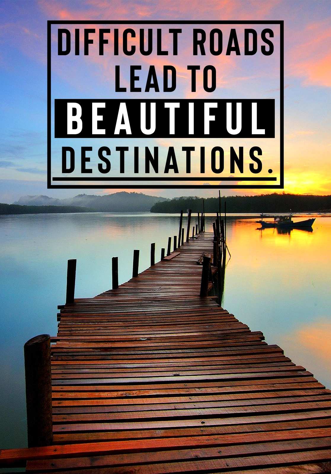 Inspirational Dock Motivational Quote Wall Art
