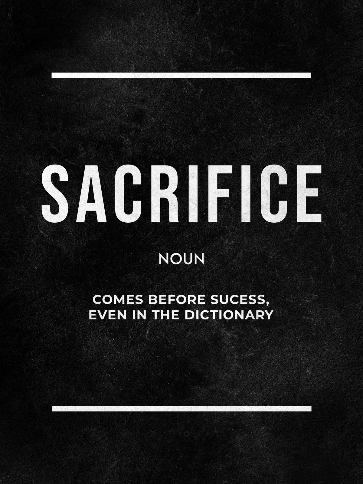 Sacrifice Motivational Typography Wall Art