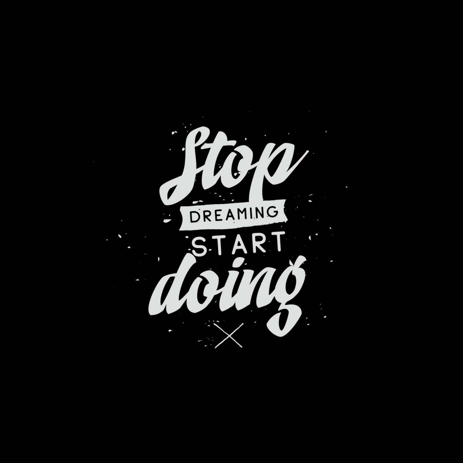Stop Dreaming Start Doing Motivational Wall Art