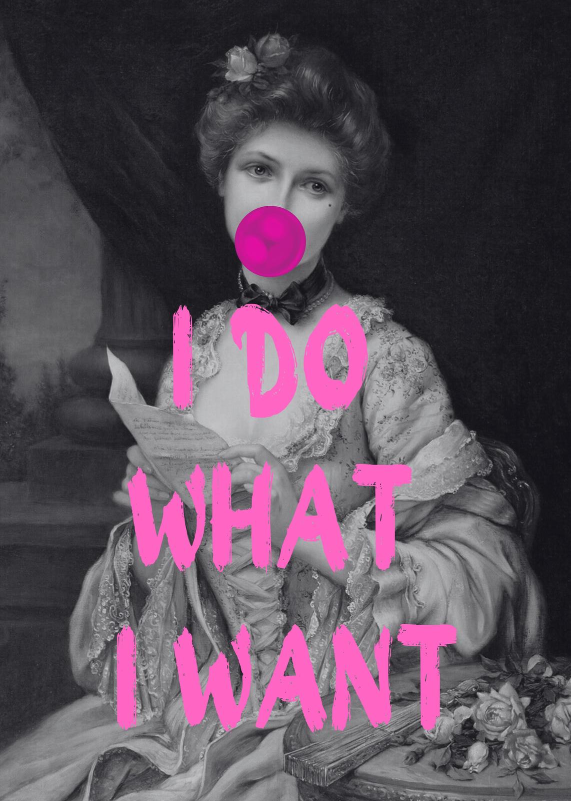 I Do What I Want Portrait Wall Art