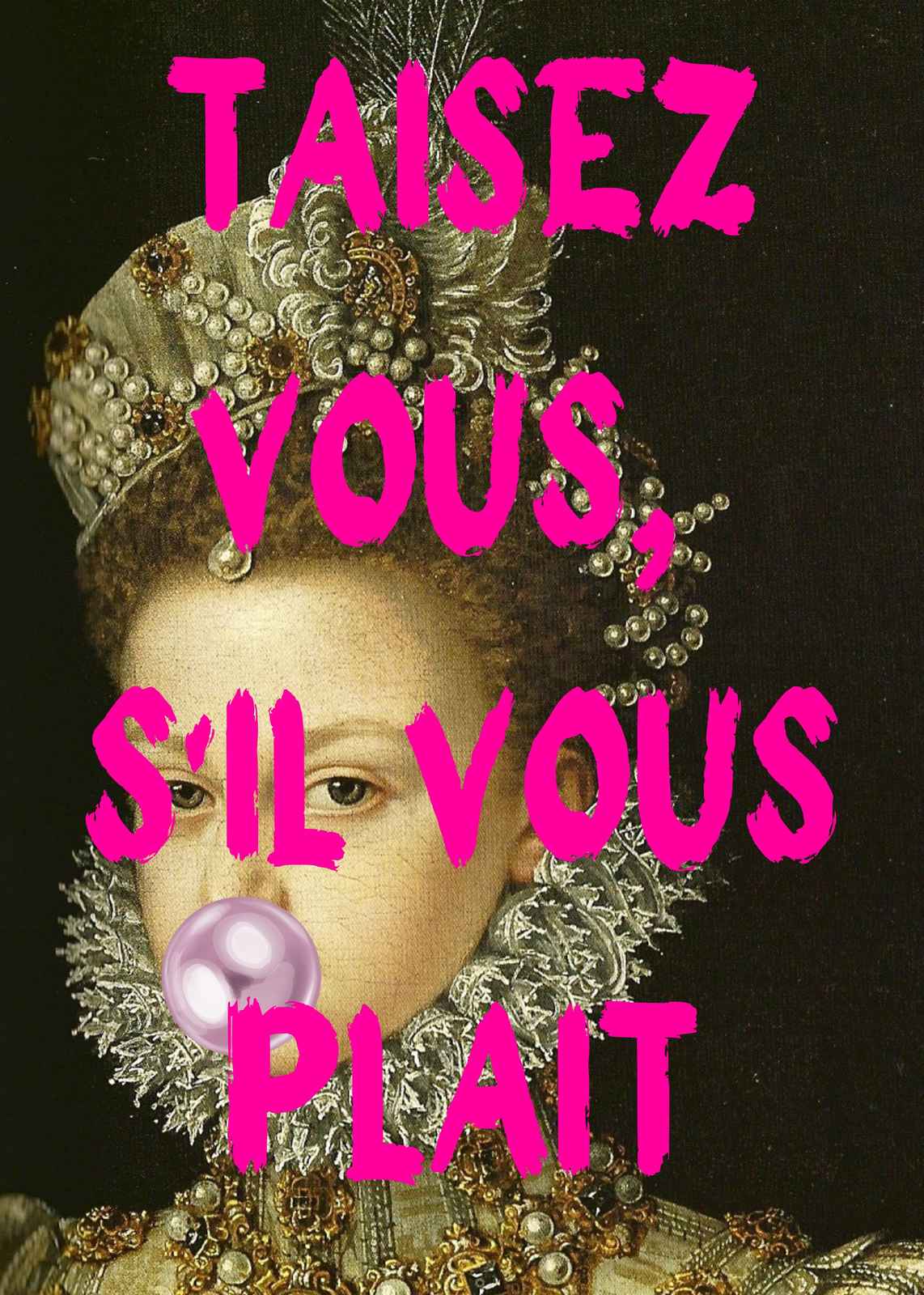Bold 'Be Quiet' Renaissance Portrait Wall Art