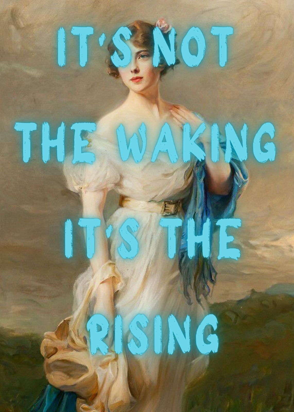 Inspirational Portrait: "It's Not the Waking, It's the Rising" Wall Art