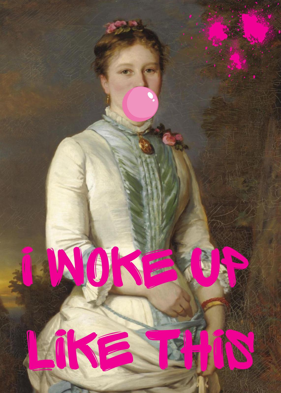 Vintage Woman Bubble Gum "Woke Up Like This" Wall Art