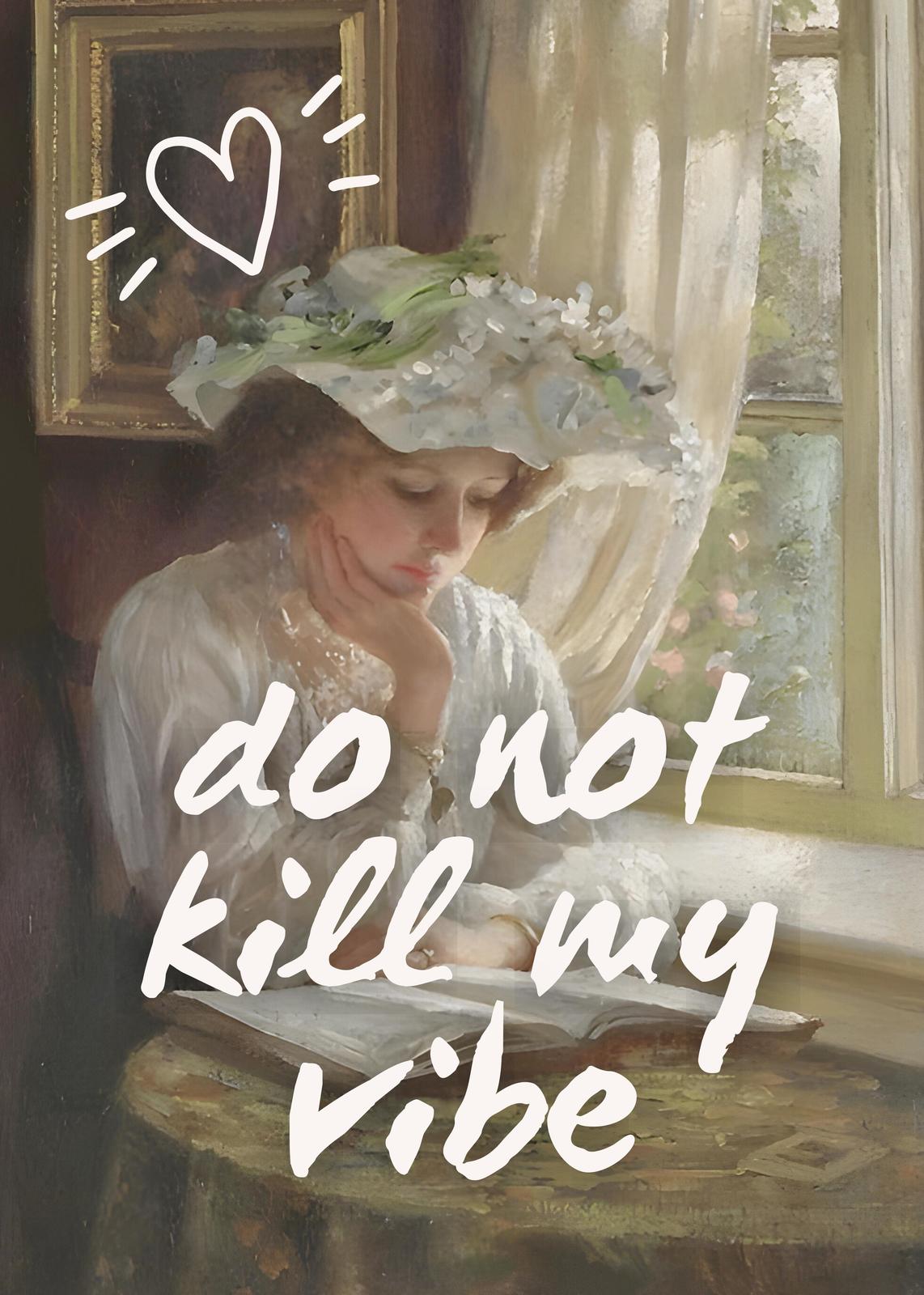 Victorian Woman "Do Not Kill My Vibe" Wall Art
