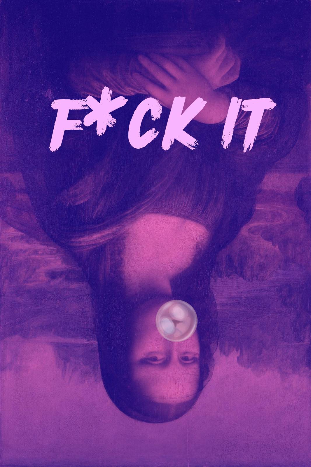 Mona Lisa F*ck It Bubblegum Wall Art