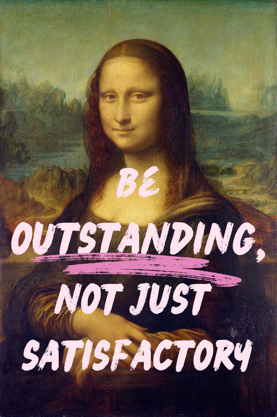 Mona Lisa 'Be Outstanding' Motivational Wall Art