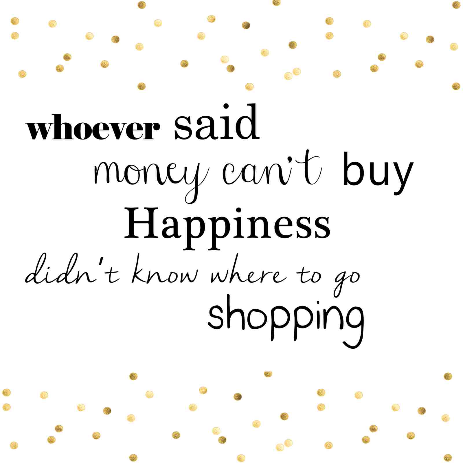 Shopaholic Happiness Gold Confetti Wall Art