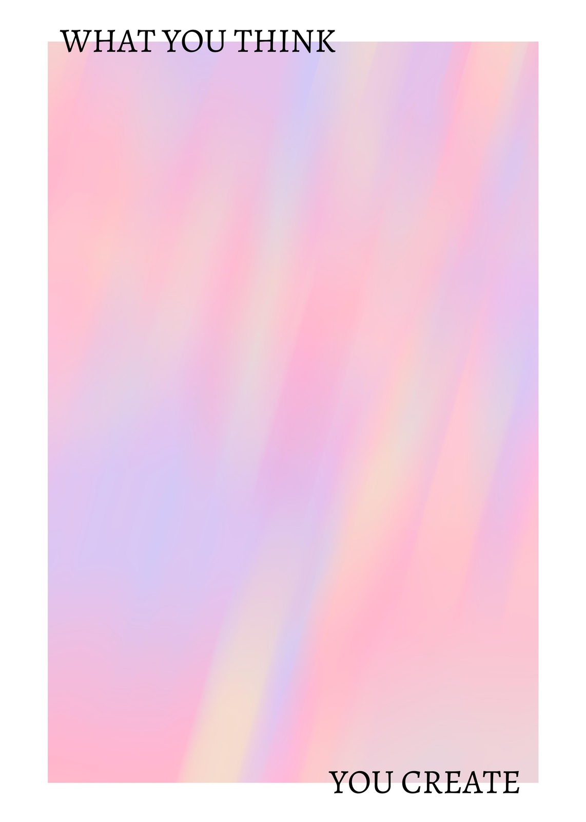 Dreamy Pastel Gradient "What You Think You Create" Wall Art