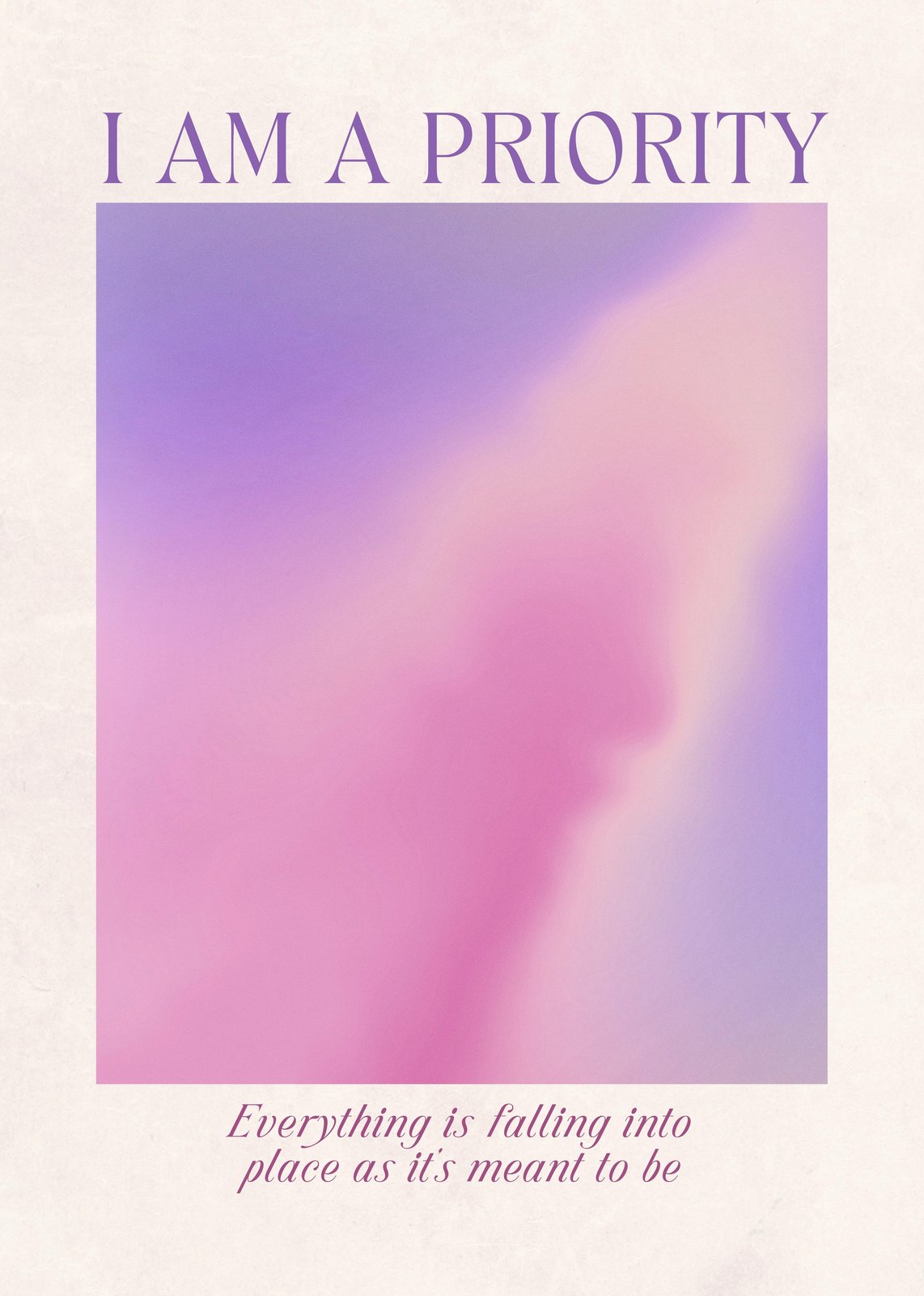 I Am A Priority Affirmation Aura Wall Art