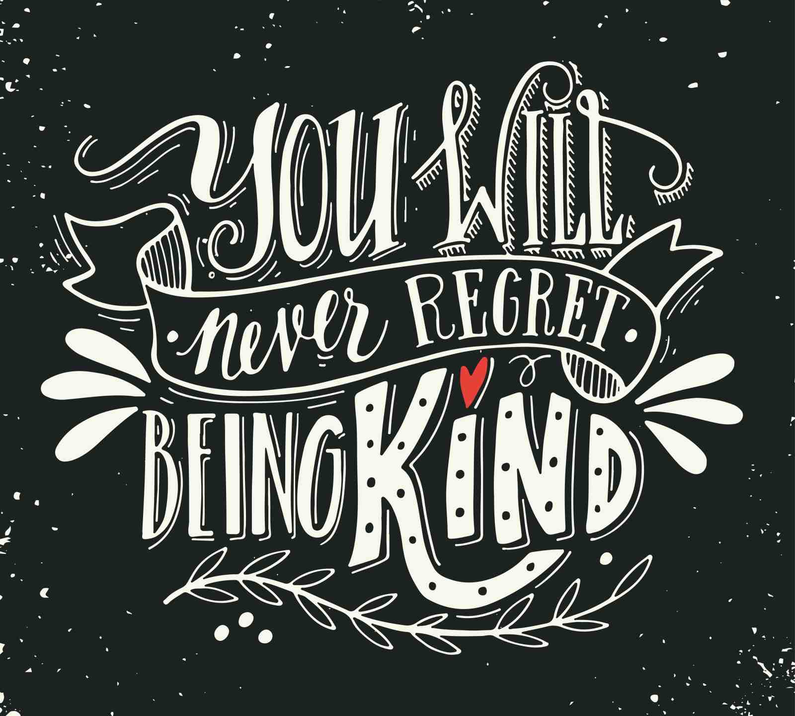 Inspirational "You Will Never Regret Being Kind" Wall Art