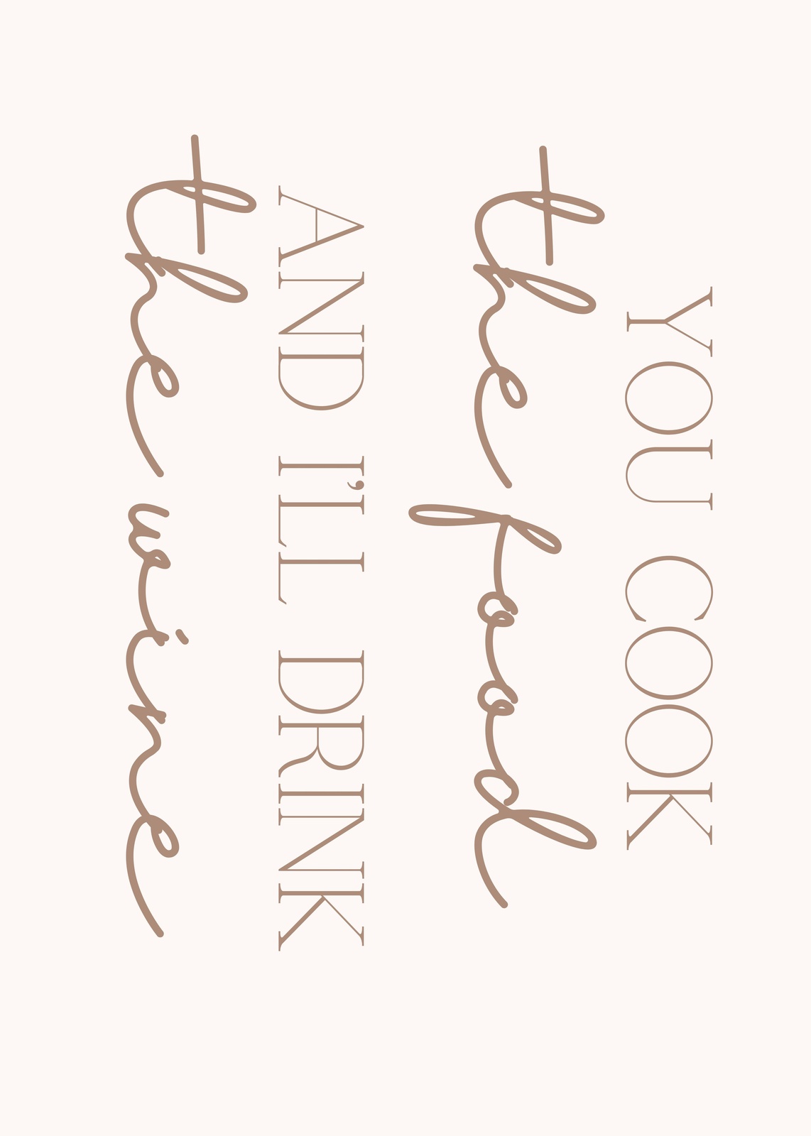 You Cook I Drink Kitchen Wall Art
