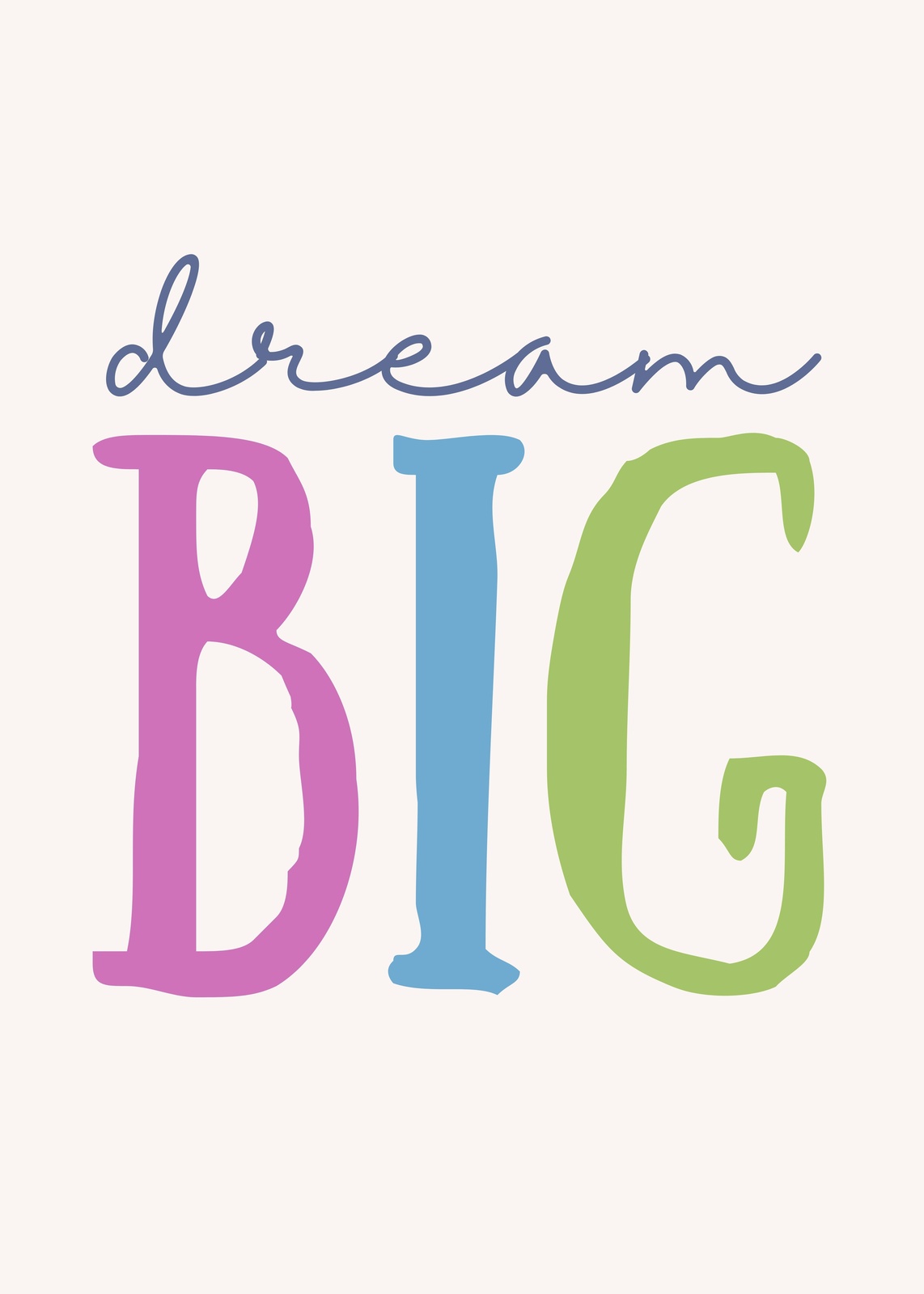 Dream Big Inspirational Quote Wall Art