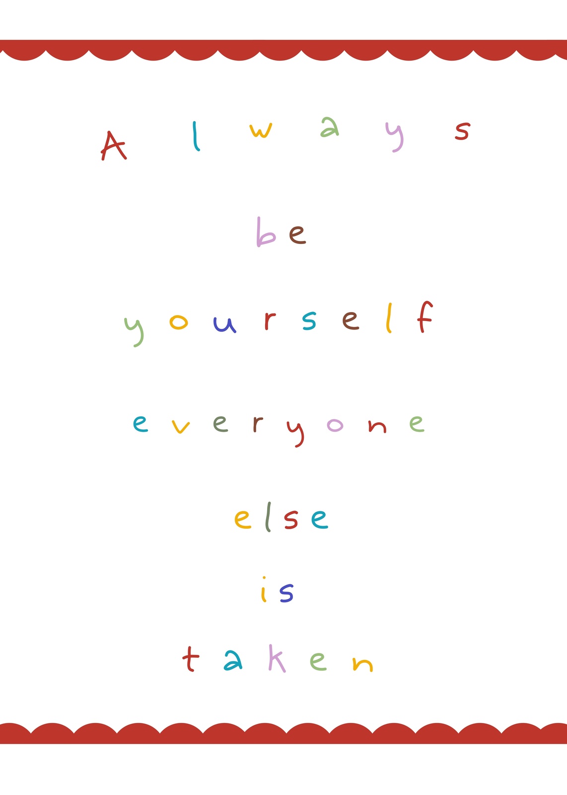 Inspirational Quote "Always Be Yourself" Wall Art