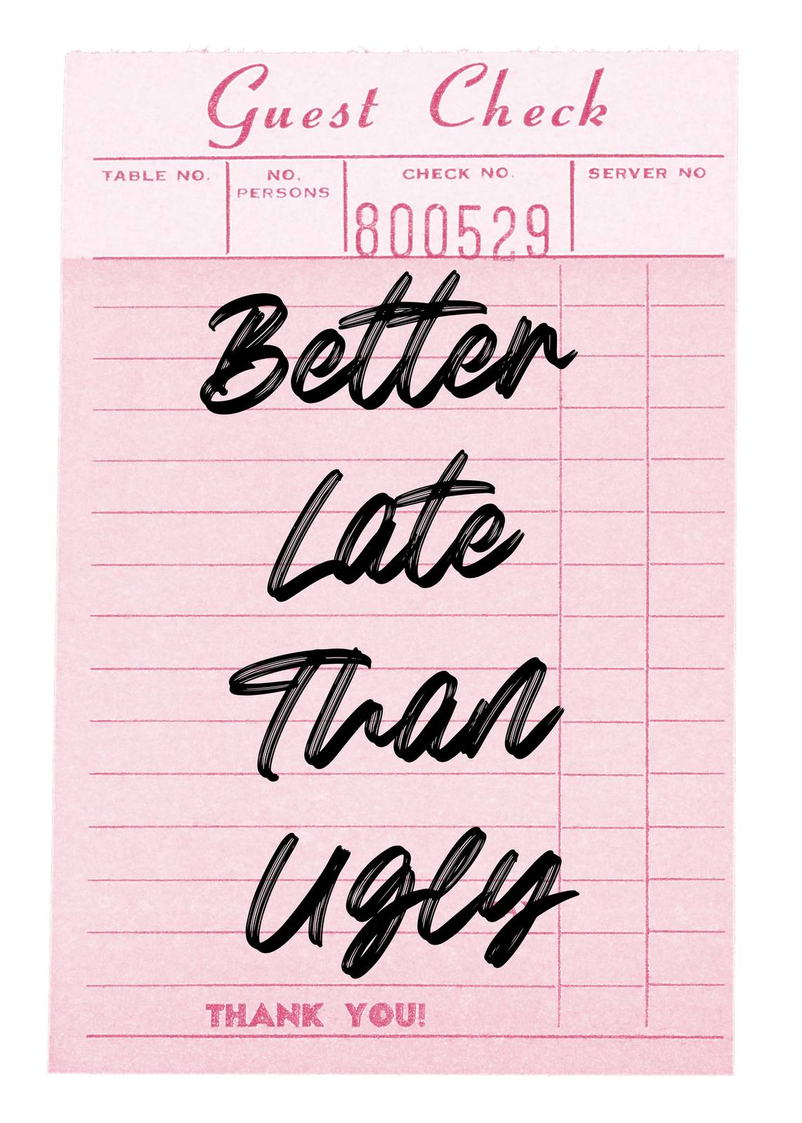 Better Late Than Ugly Retro Diner Wall Art