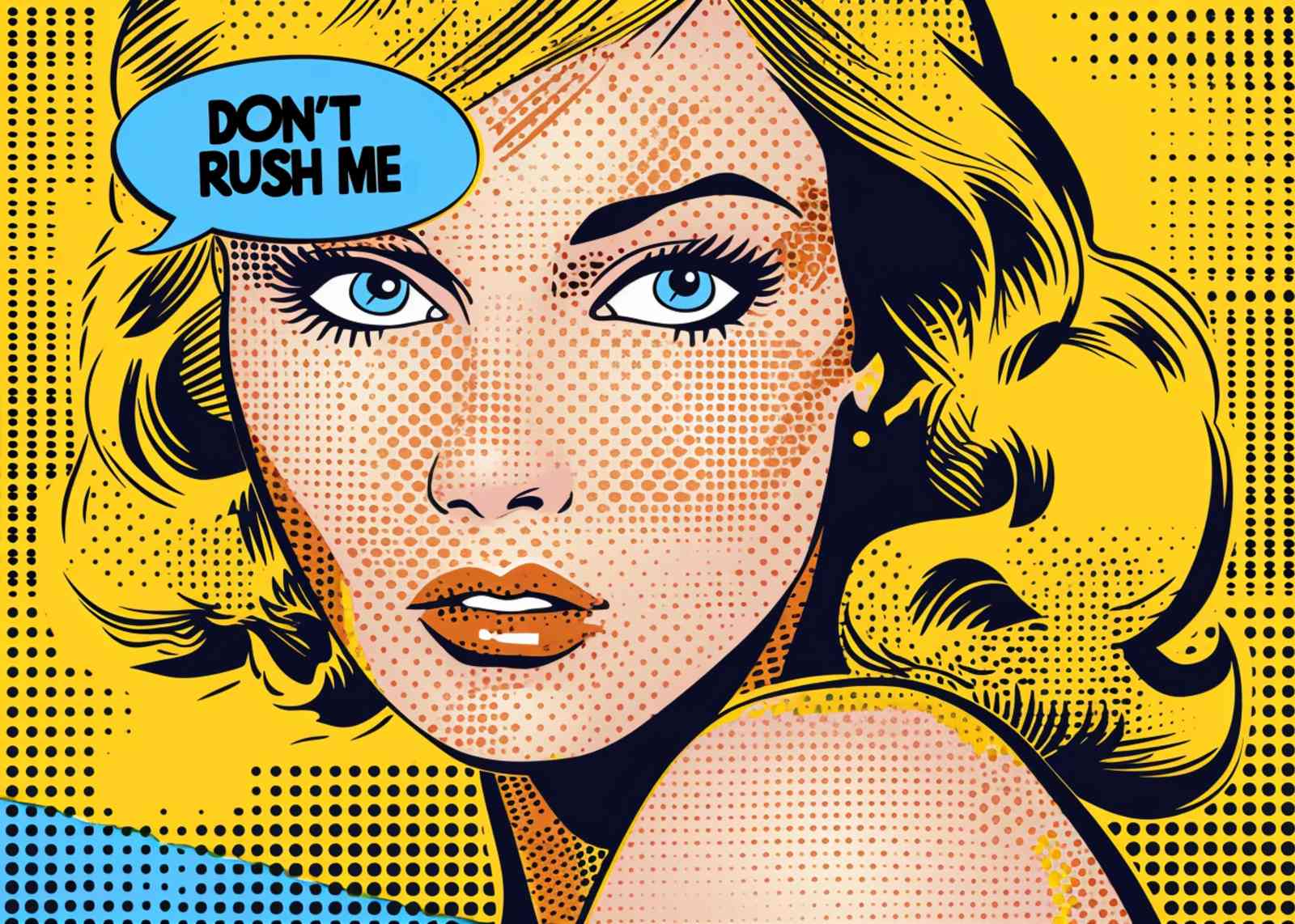 Bold Pop Art "Don't Rush Me" Wall Art