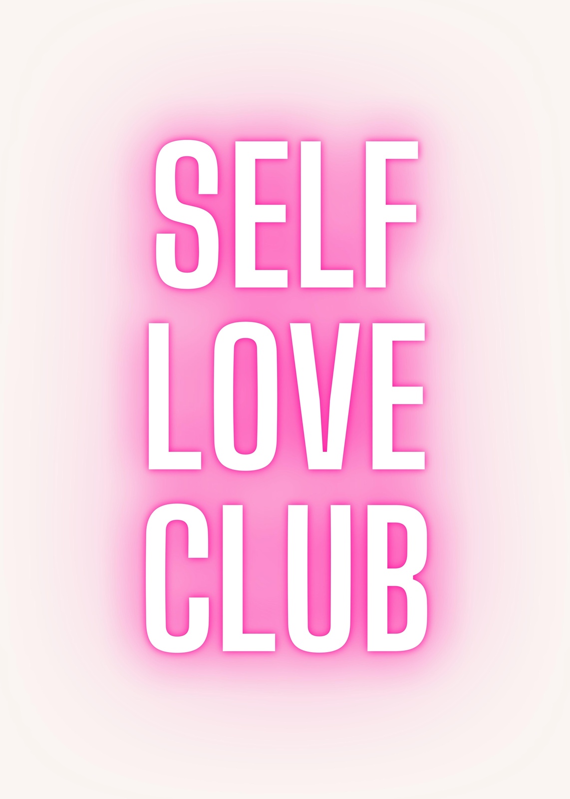 Self Love Club Neon Pink Wall Art Wall Art
