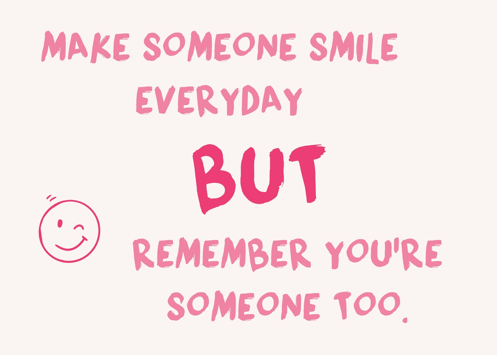 Inspirational Quote "Make Someone Smile" Wall Art