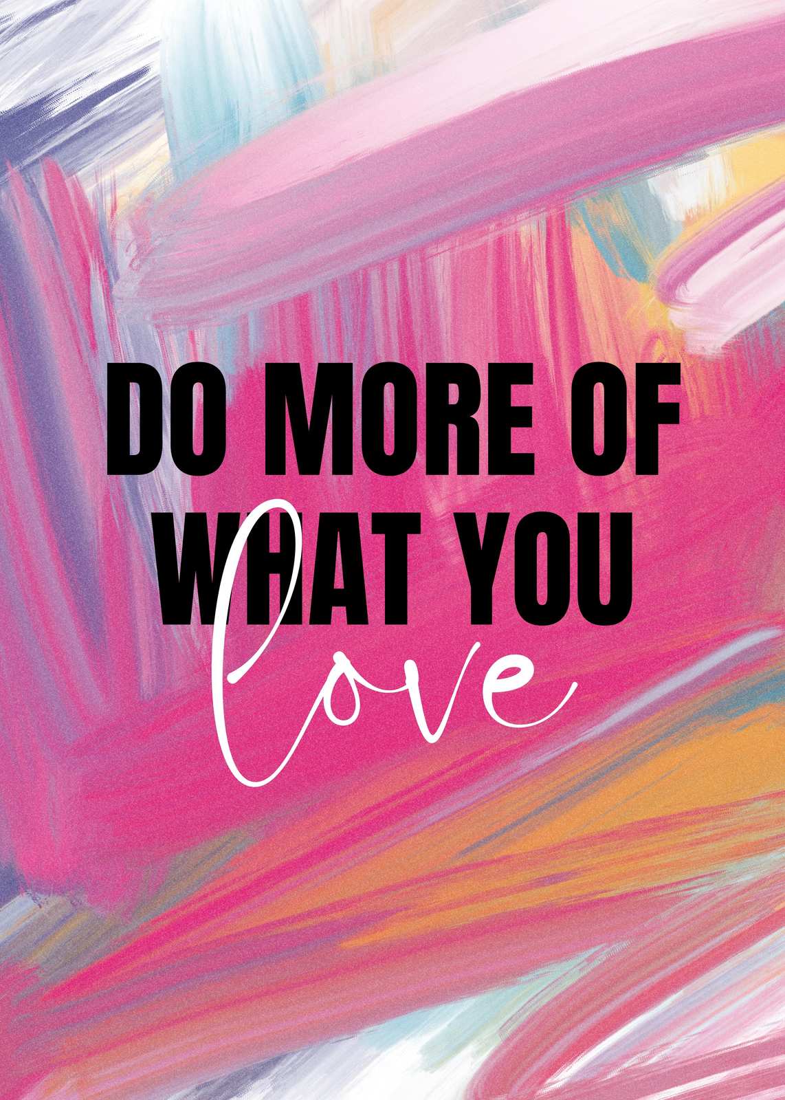 Inspirational "Do More What You Love" Wall Art