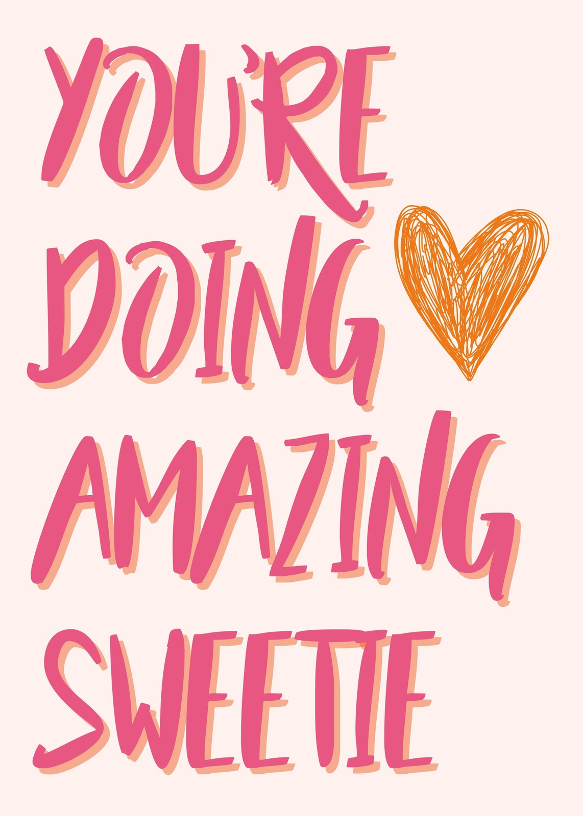 You're Doing Amazing Sweetie Pink Heart Wall Art