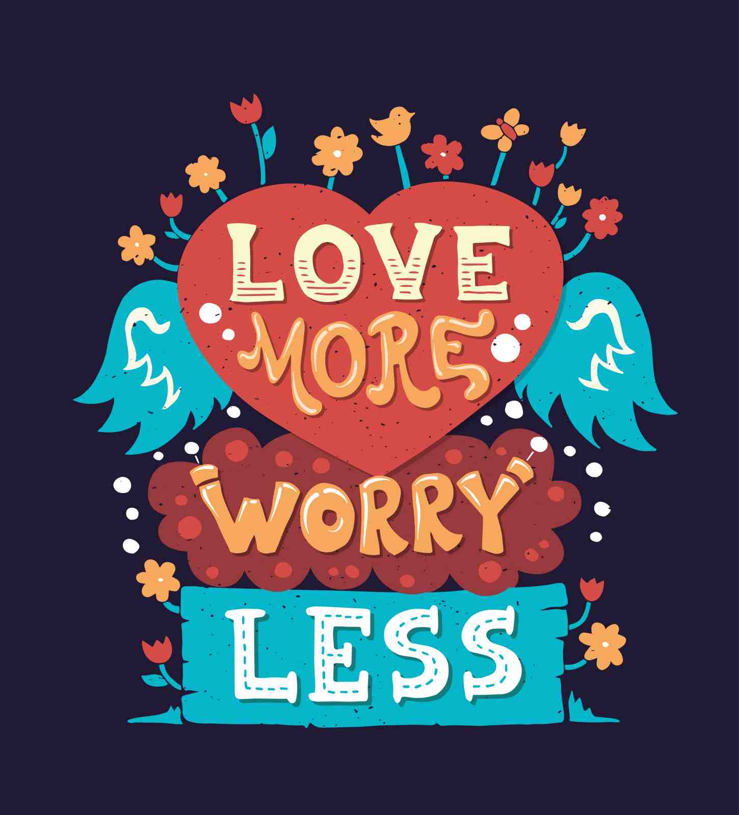Love More Worry Less Inspirational Wall Art